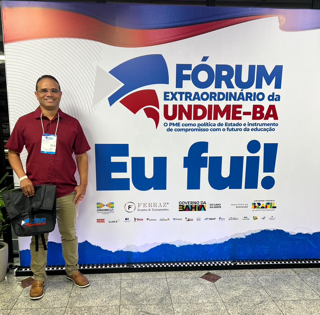 SECRETÁRIO DE EDUCAÇÃO DE ANGUERA PARTICIPA DO FÓRUM EXTRAORDINÁRIO DA UNDIME BAHIA